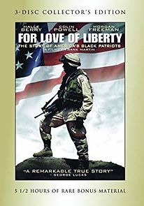 Watch For Love of Liberty: The Story of America's Black Patriots
