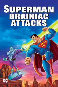 Watch Superman: Brainiac Attacks