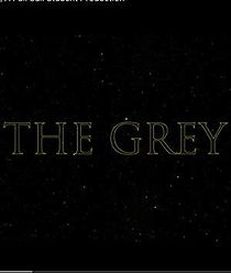 Watch The Grey