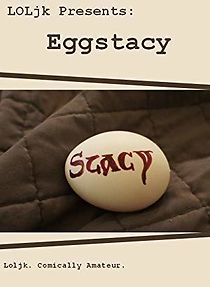 Watch Eggstacy
