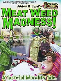 Watch Meat Weed Madness