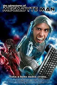 Watch The Adventures of Megabyte Man