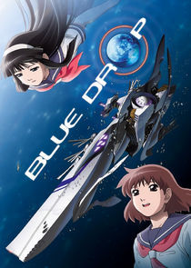 Watch Blue Drop: Tenshi tachi no gikyoku