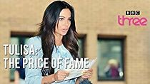 Watch Tulisa: The Price of Fame