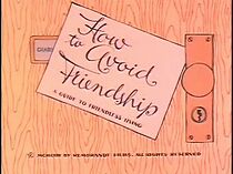 Watch How to Avoid Friendship (Short 1964)