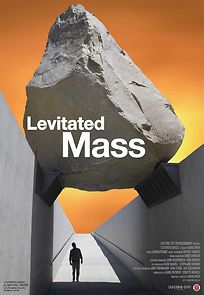 Watch Levitated Mass