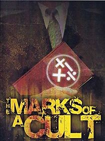 Watch The Marks of a Cult: A Biblical Analysis