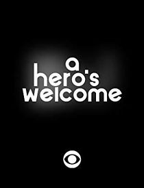Watch A Hero's Welcome
