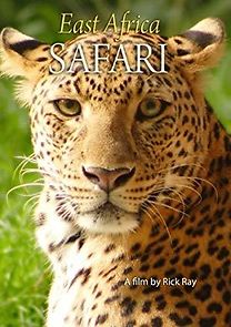 Watch East Africa Safari
