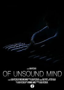 Watch Of Unsound Mind (Short 2015)