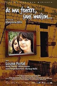 Watch From My Window, Without a Home...