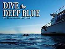 Watch Dive the Deep Blue