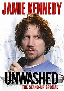 Watch Jamie Kennedy: Unwashed