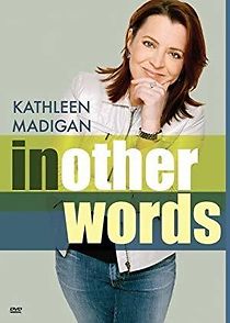 Watch Kathleen Madigan: In Other Words