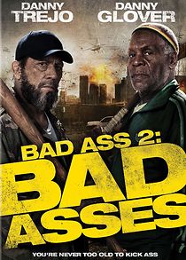 Watch Bad Ass 2: Bad Asses