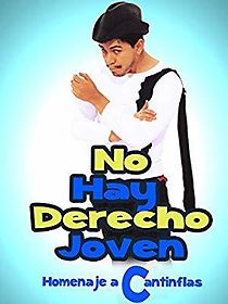 Watch No hay derecho joven