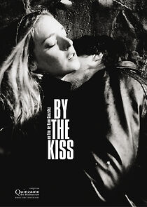 Watch By the Kiss (Short 2006)