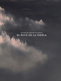 Watch El roce de la niebla