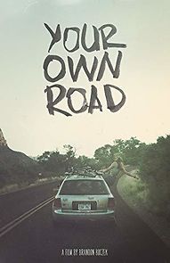 Watch Your Own Road