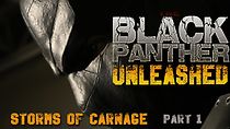 Watch Storms of Carnage: The Black Panther Unleashed (Short 2014)