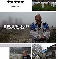 Watch The Fog of Srebrenica