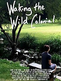 Watch Waking the Wild Colonial