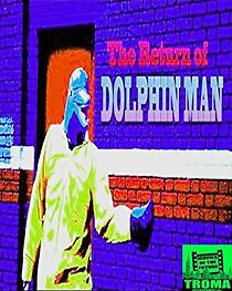 Watch The Return of Dolphin Man