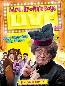 Watch Mrs. Brown's Boys Live Tour: Good Mourning Mrs. Brown