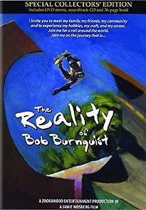 Watch The Reality of Bob Burnquist