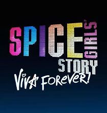 Watch The Spice Girls Story: Viva Forever!