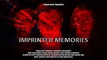 Watch Imprinted Memories