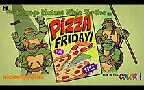 Watch Teenage Mutant Ninja Turtles in Pizza Friday!