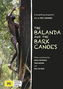 Watch The Balanda and the Bark Canoes