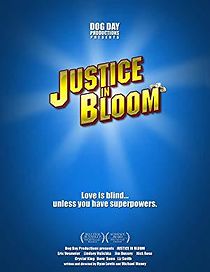 Watch Justice in Bloom