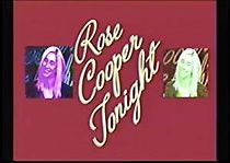 Watch Rose Cooper Tonight!