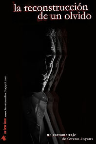 Watch La reconstrucción de un olvido (Short 2007)