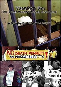 Watch Thanatos Rx: The Death Penalty Debate in America