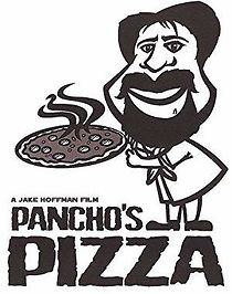 Watch Pancho's Pizza