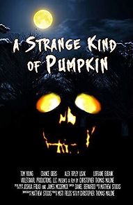 Watch A Strange Kind of Pumpkin