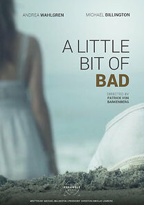 Watch A Little Bit of Bad (Short 2014)