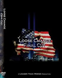 Watch Loose Change: Final Cut