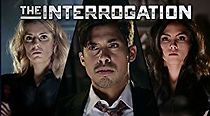 Watch The Interrogation