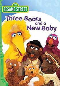 Watch Sesame Street: Three Bears and a New Baby