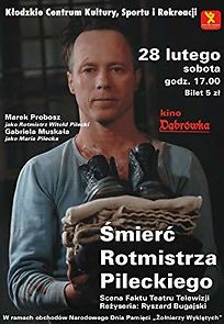 Watch Smierc rotmistrza Pileckiego