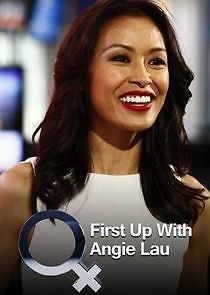 Watch First Up with Angie Lau