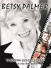 Watch Betsy Palmer: A Scream Queen Legend