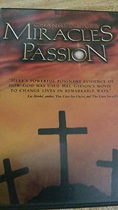 Watch Changed Lives: Miracles of the Passion