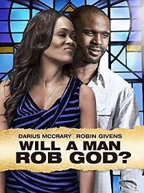 Watch Will a Man Rob God?