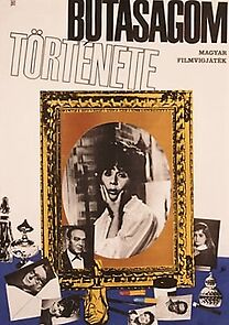 Watch Butaságom története