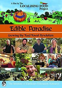 Watch Edible Paradise: Growing the Food Forest Revolution